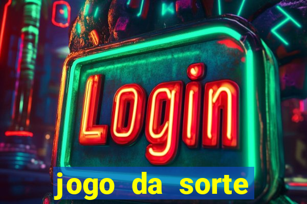 jogo da sorte esporte da sorte