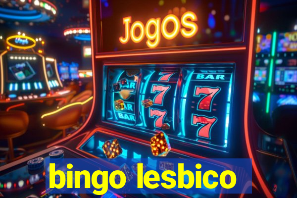 bingo lesbico