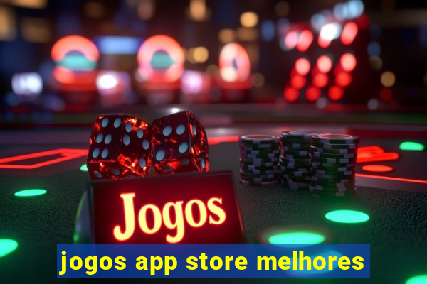 jogos app store melhores