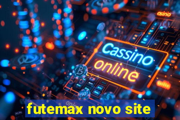 futemax novo site