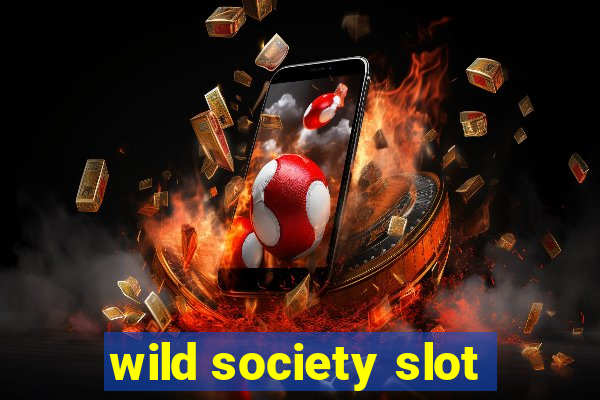 wild society slot