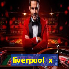 liverpool x brighton palpite