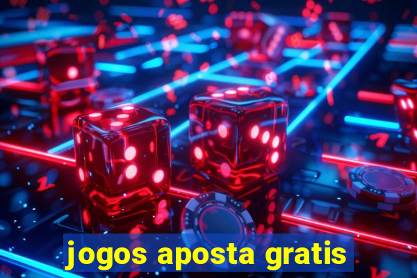 jogos aposta gratis