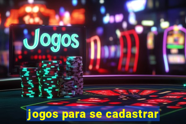 jogos para se cadastrar