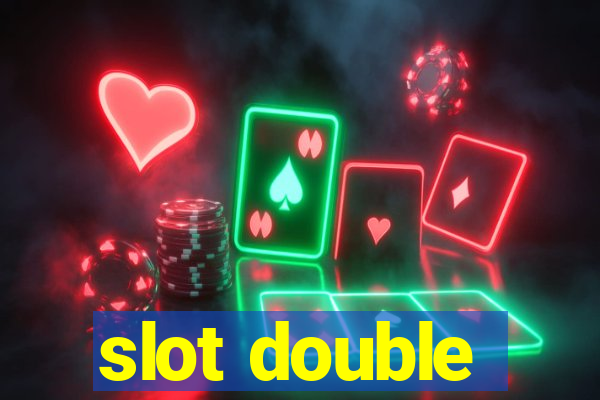 slot double