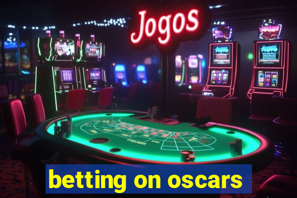 betting on oscars