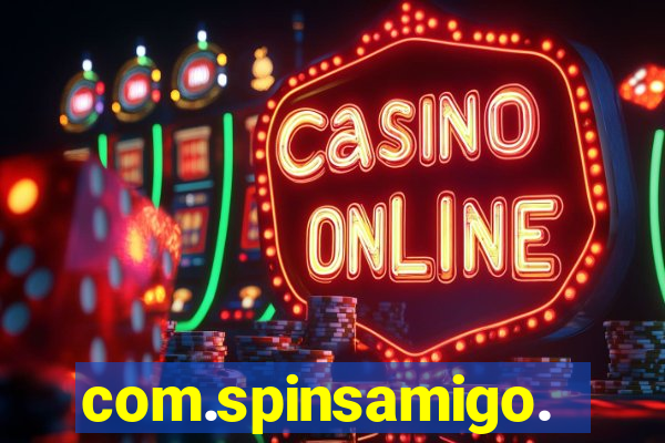 com.spinsamigo.slots.