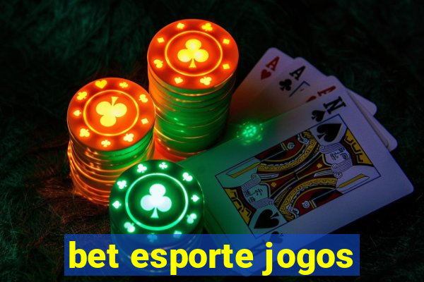 bet esporte jogos