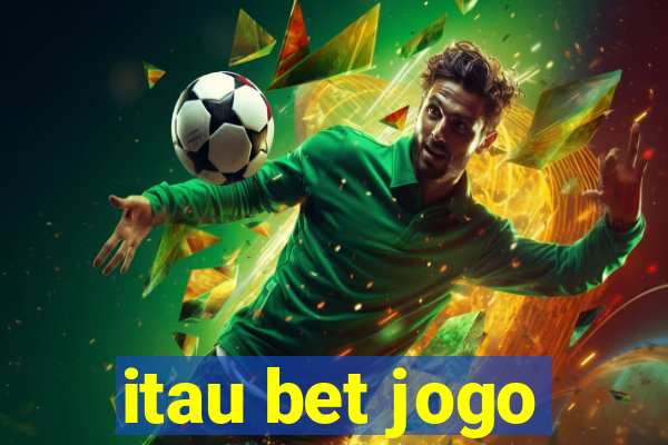 itau bet jogo