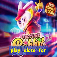 play slots for free no download