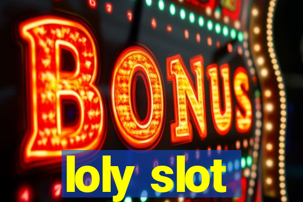 loly slot