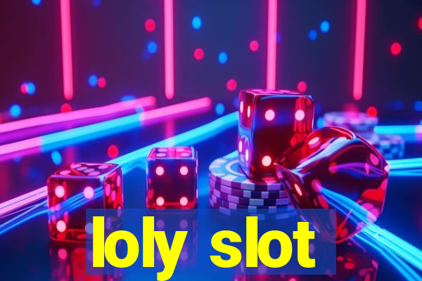 loly slot