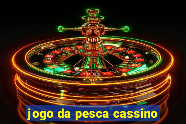 jogo da pesca cassino