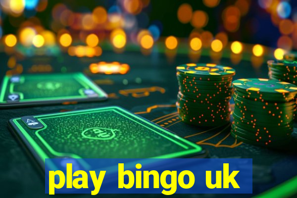 play bingo uk