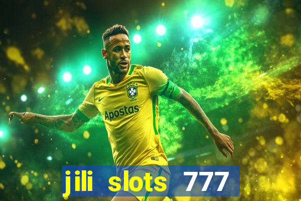 jili slots 777 lucky casino