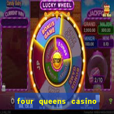 four queens casino in las vegas