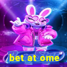 bet at ome