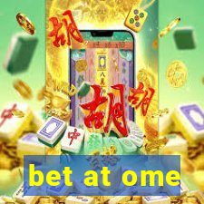 bet at ome