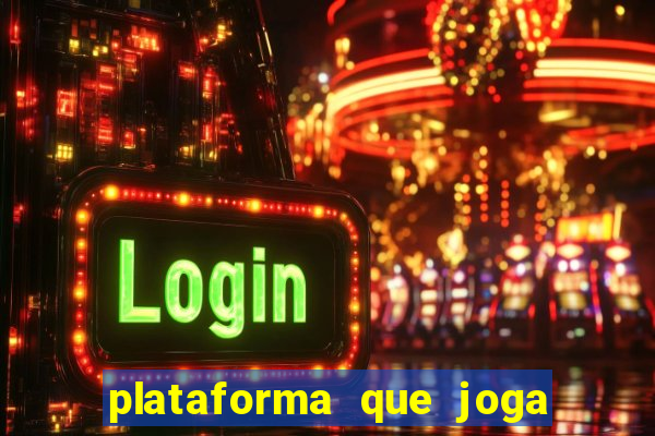 plataforma que joga de gra?a