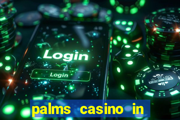 palms casino in las vegas