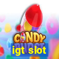 igt slot