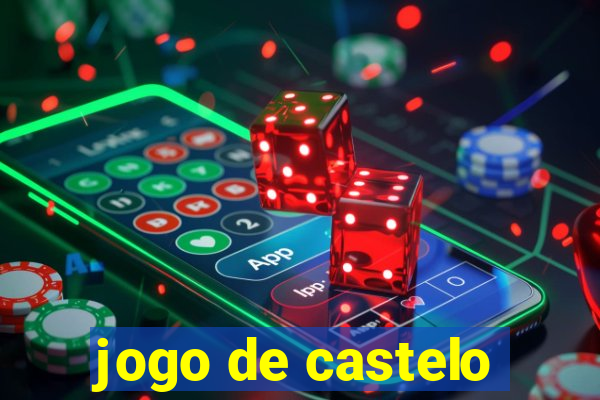 jogo de castelo