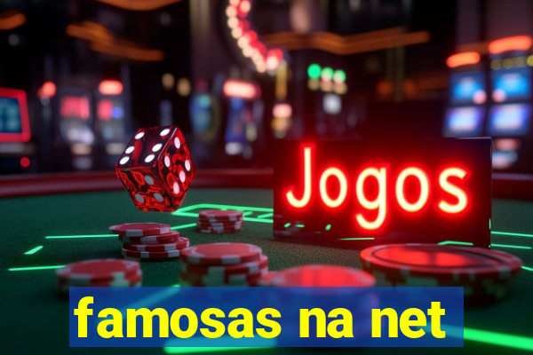 famosas na net