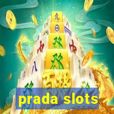 prada slots