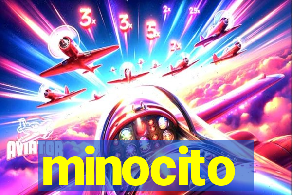 minocito