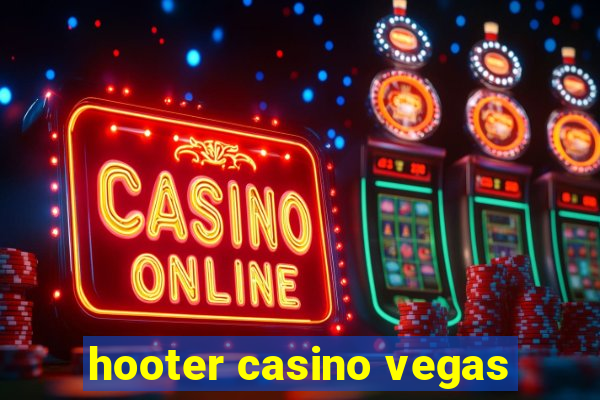 hooter casino vegas