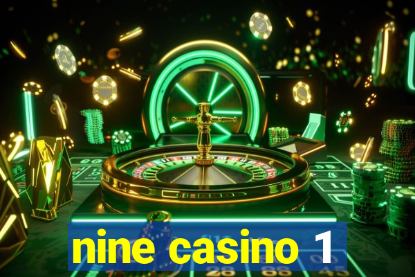 nine casino 1