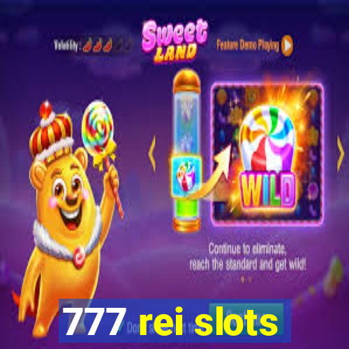 777 rei slots