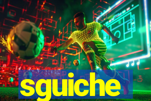 sguiche