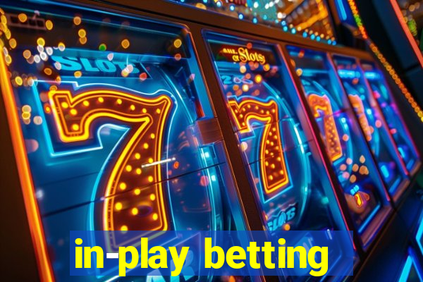 in-play betting