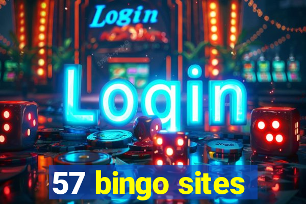 57 bingo sites