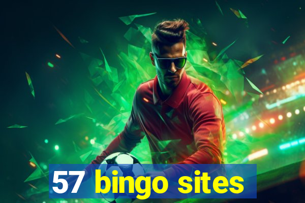 57 bingo sites