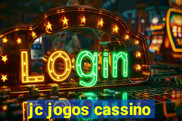 jc jogos cassino