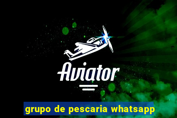 grupo de pescaria whatsapp