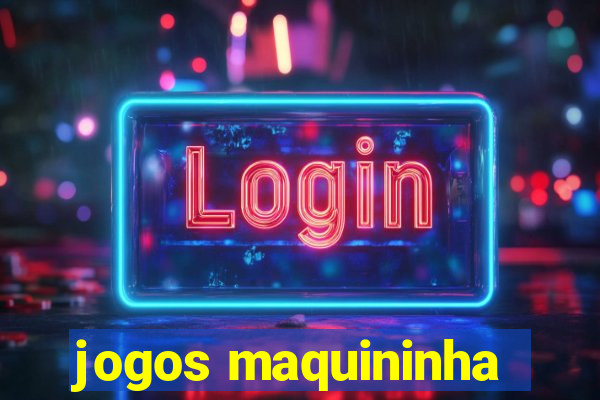 jogos maquininha