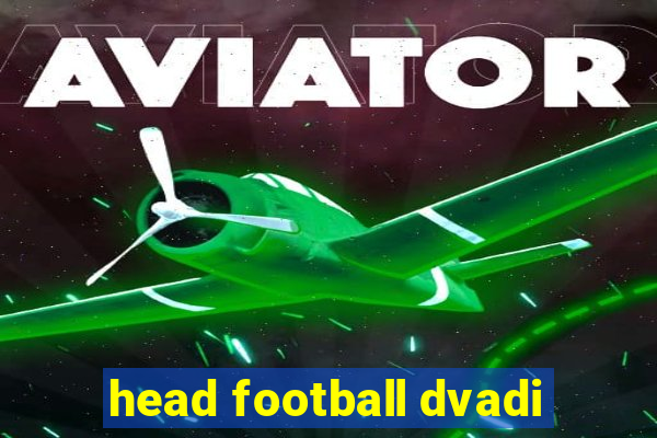 head football dvadi