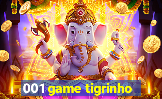 001 game tigrinho