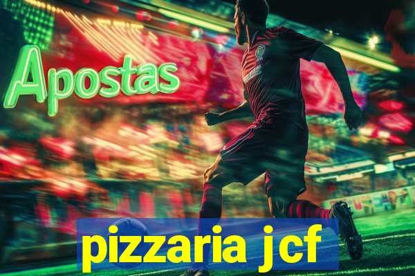 pizzaria jcf