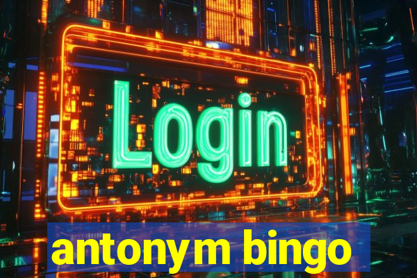 antonym bingo