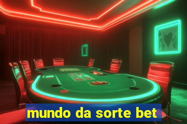 mundo da sorte bet