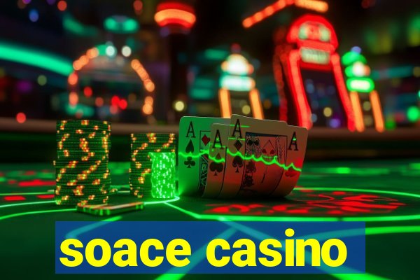 soace casino