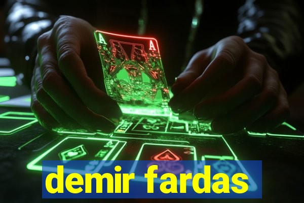 demir fardas