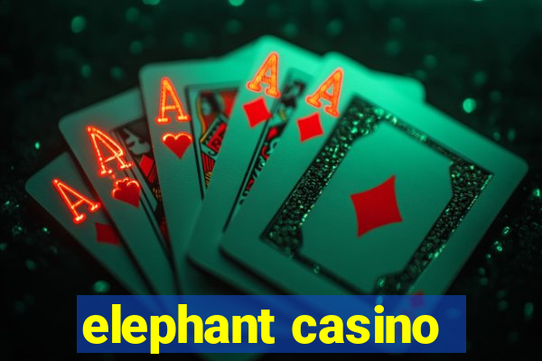 elephant casino