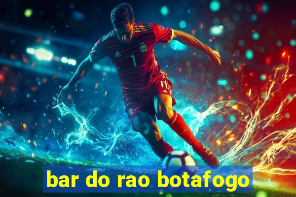 bar do rao botafogo