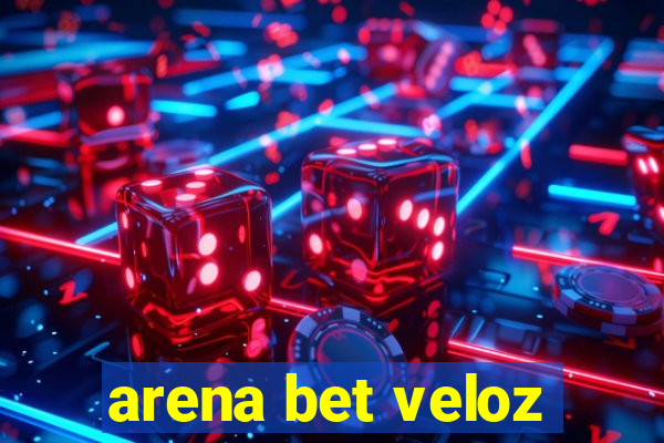 arena bet veloz