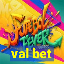 val bet